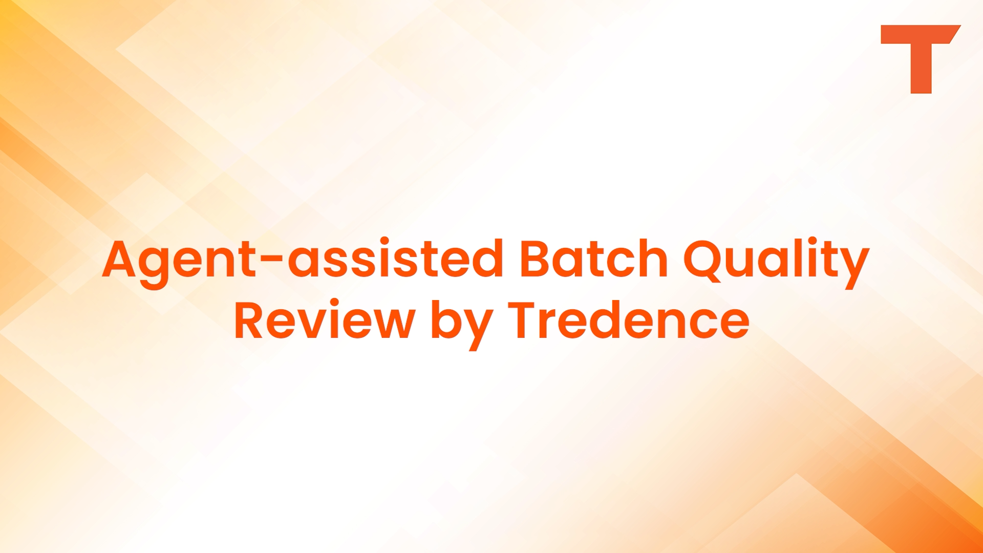 Agent-assisted Batch Quality Review