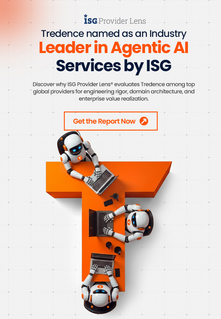 Tredence Named an Industry Leader in Agentic AI Services by ISG Provider Lens 2026