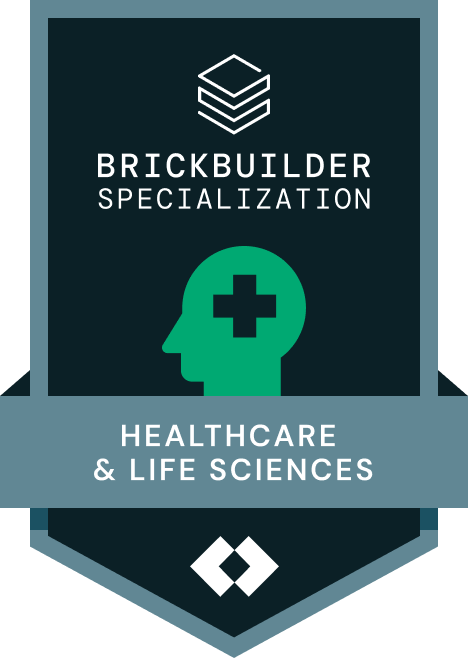 Databricks Brickbuilder Specialization - Healthcare & Life Sciences